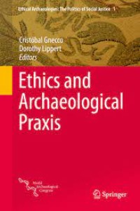 Ethics and Archaeological Praxis