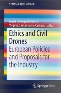 Ethics and Civil Drones : European Policies and Proposals for the Industry