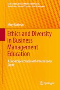 Ethics and Diversity in Business Management Education
A Sociological Study with International Scope