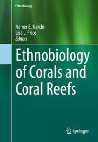 Ethnobiology of Corals and Coral Reefs