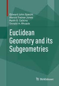 Euclidean Geometry and its Subgeometries