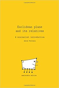 Euclidean Plane and Its Relatives