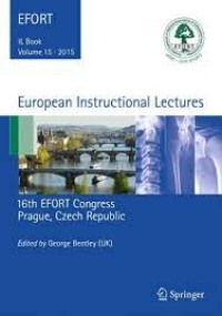 European Instructional Lectures
Volume 15, 2015, 16th EFORT Congress, Prague, Czech Republic