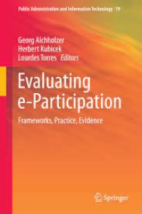 Evaluating e-Participation
Frameworks, Practice, Evidence