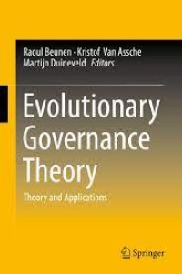 Evolutionary Governance Theory
Theory and Applications