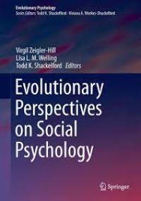 Evolutionary Perspectives on Social Psychology