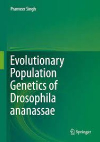 Evolutionary Population Genetics of Drosophila ananassae