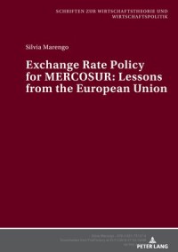 Exchange Rate Policy For Mercosur : Lessons From The European Union