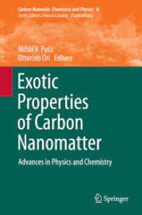 Exotic Properties of Carbon Nanomatter
Advances in Physics and Chemistry