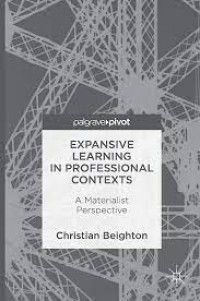 Expansive Learning in Professional Contexts
A Materialist Perspective