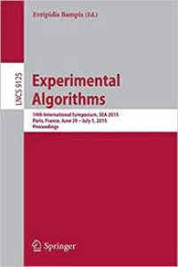 Experimental Algorithms
14th International Symposium, SEA 2015, Paris, France, June 29 – July 1, 2015, Proceedings