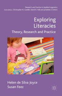 Exploring Literacies
Theory, Research and Practice