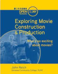 Exploring Movie Construction and Production