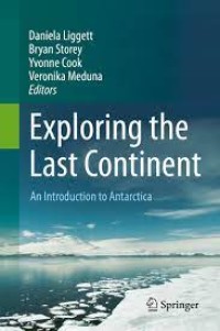 Exploring the Last Continent
An Introduction to Antarctica