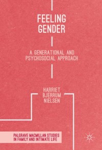 Feeling Gender: a Generational and Psychosocial Approach