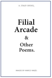 Filial Arcade & Other Poems