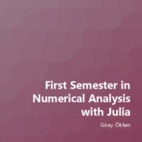 First Semester in Numerical Analysis with Julia