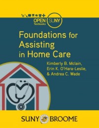 Foundations for Assisting in Home Care