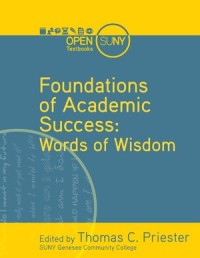 Foundations of Academic Success: Words of Wisdom