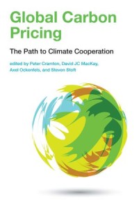 Global Carbon Pricing : The Path to Climate Cooperation