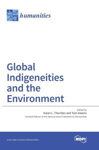 Global Indigeneities and the Environment