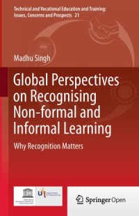 Global Perspectives On Recognising Non-Formal and informal Learning
