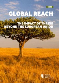 Global reach : The impact of the EIB beyond the European Union 2019