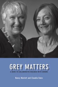 Grey Matters
A Guide for Collaborative Research with Seniors