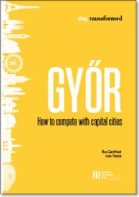 Gyor : How To Compete With Capital Cities