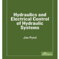 Hydraulics and Electrical Control of Hydraulic Systems