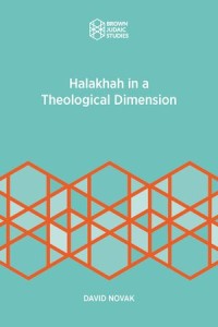 Halakhah in a Theological Dimension