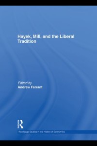 Hayek, Mill and the Liberal Tradition