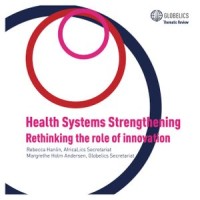 Health Systems Strengthening : Rethinking the role of innovation