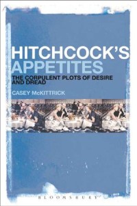 Hitchcock's Appetites: The Corpulent Plots of Desire and Dread