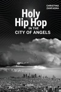 Holy Hip Hop in the City of Angels