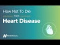 How Not to Die from Heart Disease