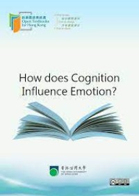 How does Cognition Influence Emotion?