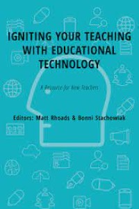 Igniting Your Teaching with Educational Technology