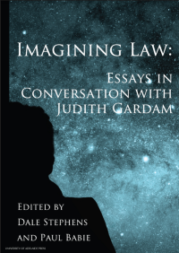 Imagining Law : Essays in Conversation with Judith Gardam