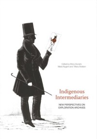 Image of Indigenous Intermediaries: New perspectives on exploration archives