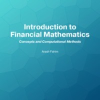 Introduction to Financial Mathematics Concepts and Computational Methods