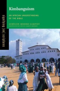 Kimbanguism
An African Understanding of the Bible