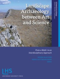 Landscape Archaeology between Art and Science