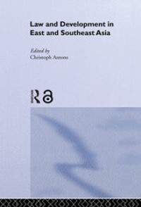 Law and Development in East and South-East Asia