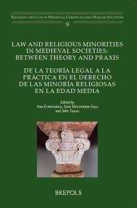 Law and Religious Minorities in Medieval Societies