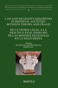 Law and Religious Minorities in Medieval Societies