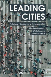 Leading Cities : A Global Review of City Leadership