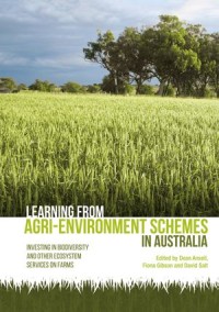 Learning from agri-environment schemes in Australia
Investing in biodiversity and other ecosystem services on farms