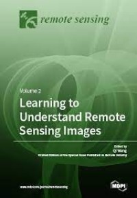 Learning to Understand Remote Sensing Images