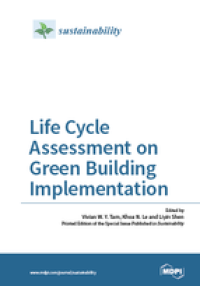 Life Cycle Assessment on Green Building Implementation